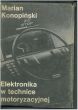Elektronika w technice motoryzacyjnej wydanie z 1987r stan BDB.