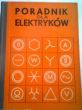 Poradnik dla elektryków. wydanie z 1969r  stan dobry